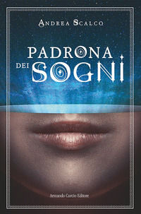 9788868685232 - Padrona dei sogni