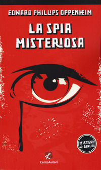 9788868722135 - La spia misteriosa