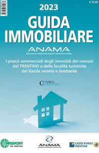 9788868762933 - Guida Immobiliare. I prezzi commerciali degli immobili dei comuni del Trentino e delle località turistiche del Garda ven