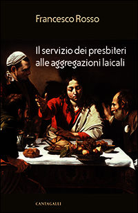 9788868790783 - Il servizio dei presbiteri alle aggregazioni laicali
