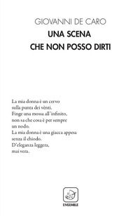9788868814052 - Una scena che non posso dirti