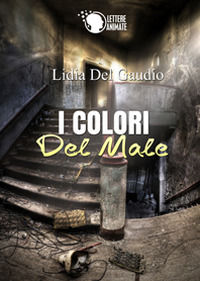9788868823078 - I colori del male