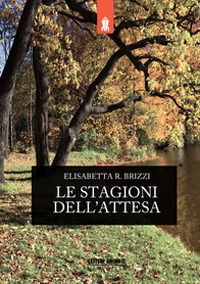 9788868823269 - Le stagioni dell'attesa