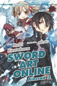 9788868831325 - Sword art online novel. Aincrad 2. Vol. 2