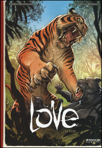 9788868835026 - La tigre. Love. Vol. 1