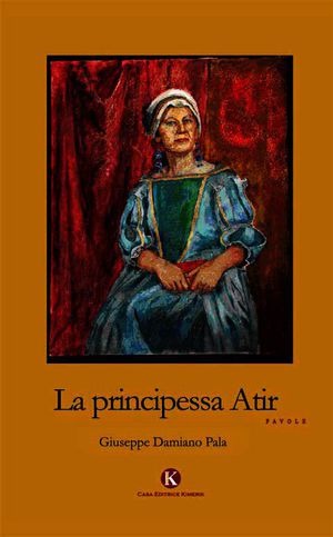 9788868840228 - La principessa Atir