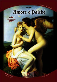 9788868842000 - Amore e Psiche. L'enigma dell'amore