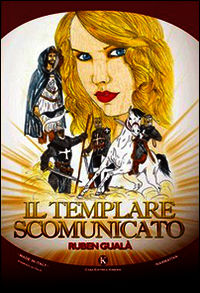 9788868842734 - Il templare scomunicato