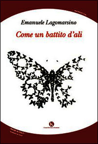 9788868843182 - Come un battito d'ali