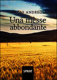 9788868880323 - Una mèsse abbondante