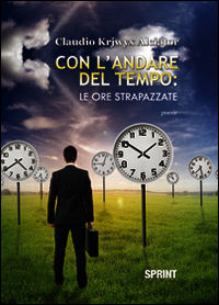 9788868881979 - Con l'andare del tempo. Le ore strapazzate