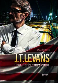 9788868884536 - J. T. Levans. Una storia americana