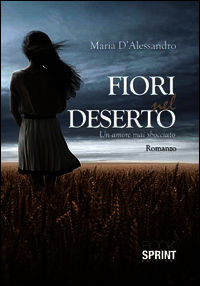 9788868888121 - Fiori nel deserto