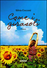9788868888442 - Come i girasoli