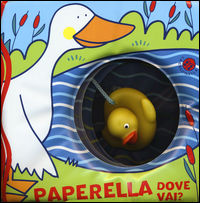 9788868903138 - Paperella dove vai? Con gadget