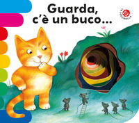 9788868904579 - Guarda c'è un buco.... Ediz. a colori