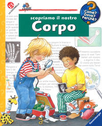 9788868905644 - Scopriamo il nostro corpo. Ediz. a colori. Con DVD video