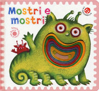 9788868906276 - Mostri e mostri. Ediz. a colori