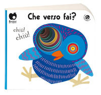 9788868906511 - Che verso fai? Ediz. a colori