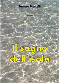 9788868920975 - Il sogno dell'isola