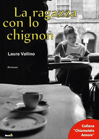 9788868921767 - La ragazza con lo chignon