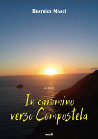 9788868922320 - In cammino verso Compostela