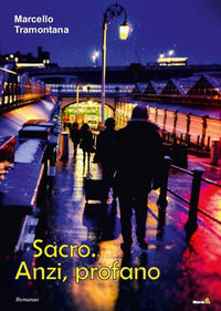 9788868922863 - Sacro. Anzi, profano