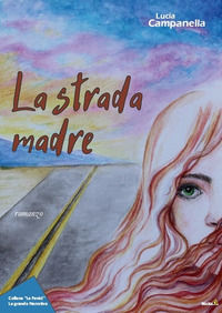 9788868923372 - La strada madre