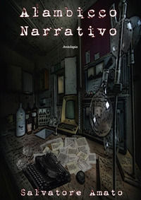 9788868924041 - Alambicco narrativo