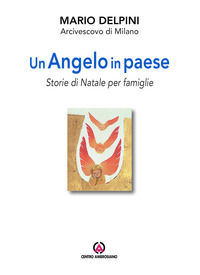 9788868942304 - Un angelo in paese. Storie di Natale per famiglie