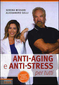 9788868953997 - Anti-aging e anti-stress per tutti