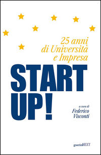 9788868961053 - Start up! 25 anni di università e impresa