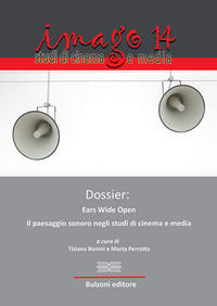 9788868970932 - Dossier: ears wide open. Il paesaggio sonoro negli studi di cinema e media