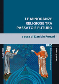 9788868981181 - Le minoranze religiose tra passato e futuro