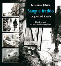 9788868981372 - Sangue freddo. La guerra in Russia