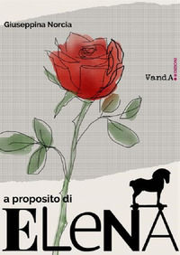 9788868993801 - A proposito di Elena