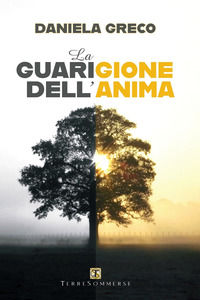 9788869011306 - La guarigione dell'anima