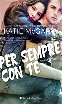 9788869051531 - Per sempre con te. Thunder road series. Vol. 2