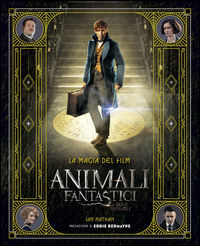 9788869051630 - Animali fantastici e dove trovarli. La magia del film. Ediz. illustrata