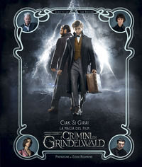 9788869054020 - Ciak, si gira! La magia del film. Animali fantastici. I crimini di Grindelwald