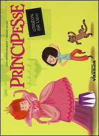 9788869111754 - Principesse. Istruzioni per l'uso