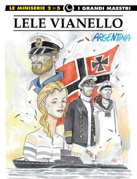 9788869118692 - Lele Vianello. Le miniserie. Vol. 2: Argentina