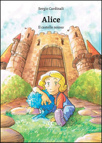9788869120336 - Alice il castello noioso