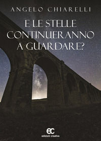 9788869121104 - E le stelle continueranno a guardare?