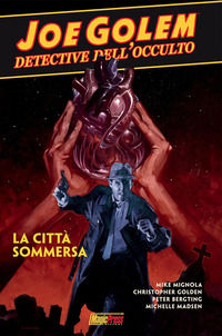 9788869135590 - Joe Golem. Detective dell'occulto. Vol. 3: La città sommersa