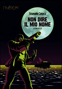 9788869150043 - Non dire il mio nome
