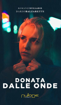 9788869152528 - Donata dalle onde