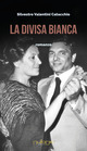 9788869155727 - La divisa bianca