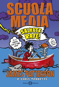 9788869181009 - Scuola media. Salvate Rafe!