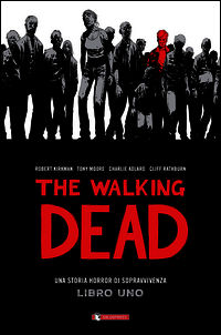 9788869190186 - The walking dead. Vol. 1